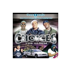 Three 6 Mafia - Choices: The Album album