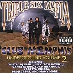 Three 6 Mafia - Club Memphis Underground 2 album