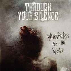 Through Your Silence - Whispers to the Void album