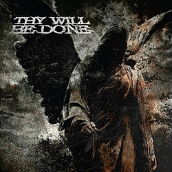 Thy Will Be Done - Was And Is To Come album
