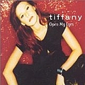 Tiffany - Open My Eyes альбом