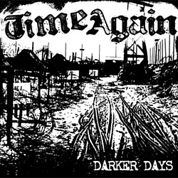 Time Again - Darker Days album