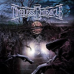 Timeless Miracle - Into the Enchanted Chamber альбом