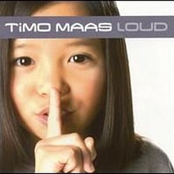 Timo Maas - Loud (Advance) album
