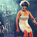 Tina Turner - Live &amp; Alive альбом