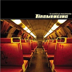 Tiromancino - In Continuo Movimento album