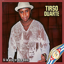 Tirso Duarte - Si La Vida Te Dice Baila album