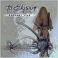 To Elysium - Dearest Vile album