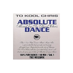 To Kool Chris - The Absolute Dance альбом