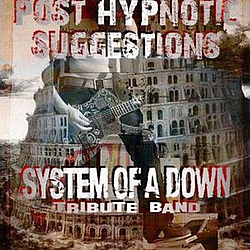 System Of A Down - Post Hypnotic Suggestions album