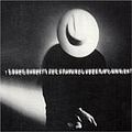 T-Bone Burnett - The Criminal Under My Own Hat album