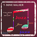 T-Bone Walker - It All Began In Oak Cliff album