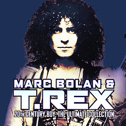 T. Rex - 20th Century Boy: The Ultimate Collection альбом