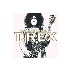 T. Rex - Solid Gold: The Best of T.Rex альбом