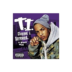T.i. - Urban Legend Chopped &amp; Screwed by Paul Wall альбом
