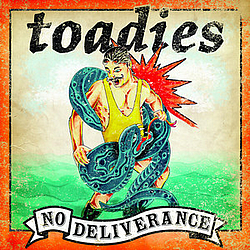 Toadies - No Deliverance альбом