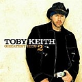 Toby Keith - Greatest Hits, Vol. 2 album