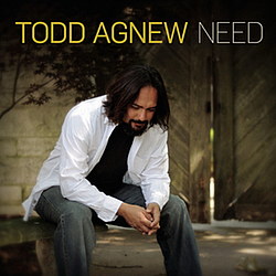 Todd Agnew - Need альбом