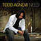 Todd Agnew - Need album