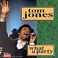 Tom Jones - What a Party album