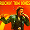 Tom Jones - Rockin&#039; Tom Jones album