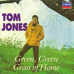 Tom Jones - Green, Green Grass Of Home альбом