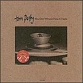 Tom Petty - You Don&#039;t Know How It Feels album