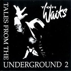 Tom Waits - Tales From the Underground 2 album