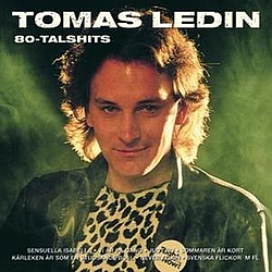 Tomas Ledin - Tomas Ledin - 80-Tal альбом