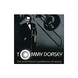 Tommy Dorsey - 100th Anniversary альбом