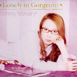 Tommy February6 - Lonely in Gorgeous альбом