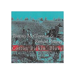 Tommy Mcclennan - Cotton Pickin Blues album