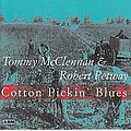Tommy Mcclennan - Cotton Pickin Blues альбом Tommy Mcclennan - Cotton Pickin Blues альбом