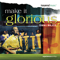 Tommy Walker - Make It Glorious album