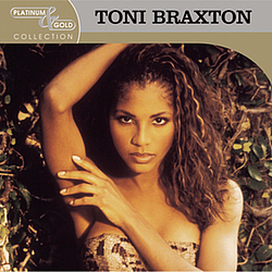 Toni Braxton - Platinum &amp; Gold Collection альбом
