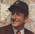 Tony Bennett - Sings His All-Time Hall of Fame Hits album