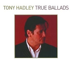 Tony Hadley - True Ballads альбом