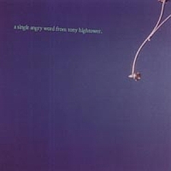 Tony Hightower - A Single Angry Word альбом