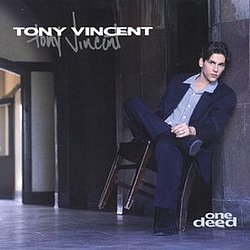 Tony Vincent - One Deed album