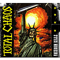 Total Chaos - Freedom Kills album