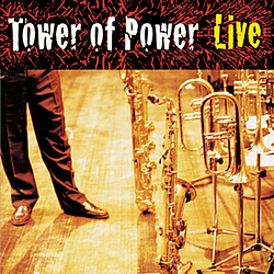 Tower Of Power - Soul Vaccination: Tower Of Power Live album
