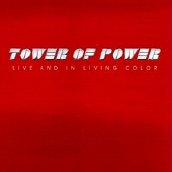 Tower Of Power - Live And In Living Color альбом