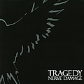 Tragedy - Nerve Damage альбом