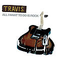 Travis - All I Want to Do Is Rock album