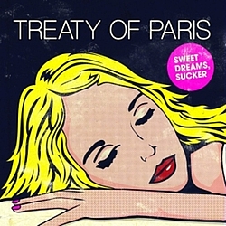 Treaty Of Paris - Sweet Dreams, Sucker album