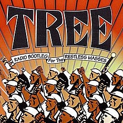 Tree - Radio Bootleg for the Restless Masses album