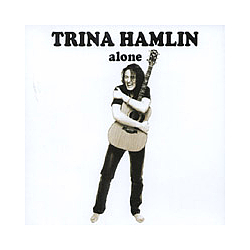 Trina Hamlin - Alone album