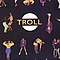 Troll - Troll альбом