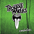 Troublemakers - Erektion album