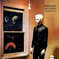 Tubeway Army - Replicas альбом